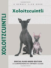 xolo dog breed guide book