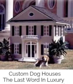 custom made luxury dog houses